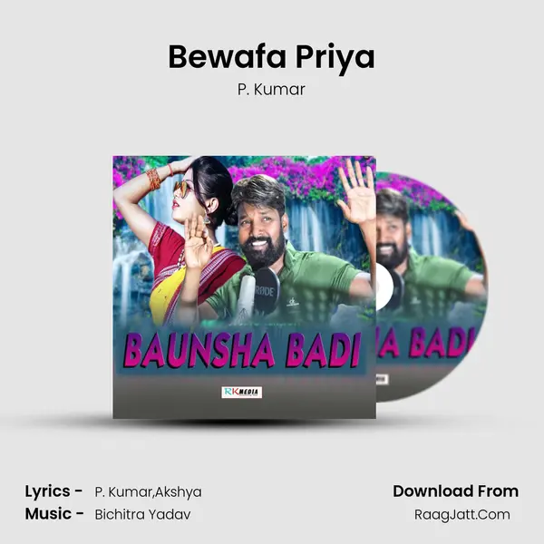 Bewafa Priya MP3 Song by P. Kumar Cover