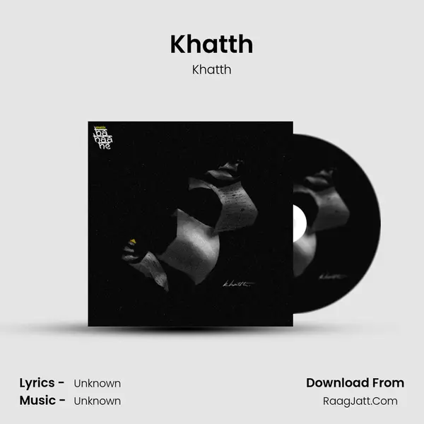 Khatth mp3 song