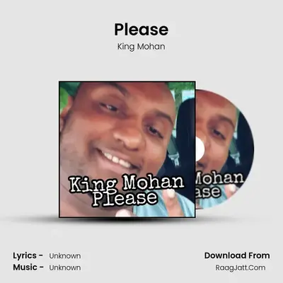 Please MP3 Song by King Mohan Cover