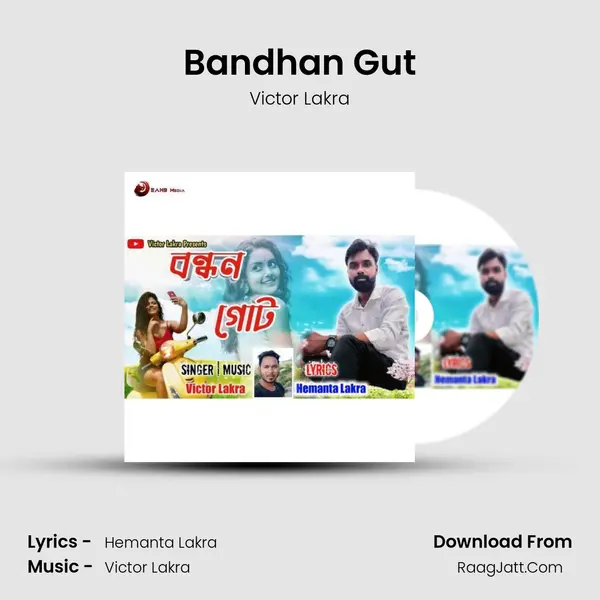 Bandhan Gut mp3 song