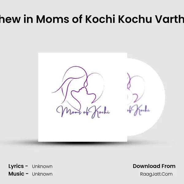 Sony Mathew in Moms of Kochi Kochu Varthamanam MP3 Song by  Cover