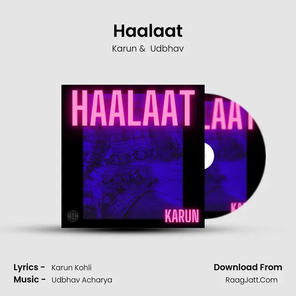 Haalaat MP3 Song by Karun Cover