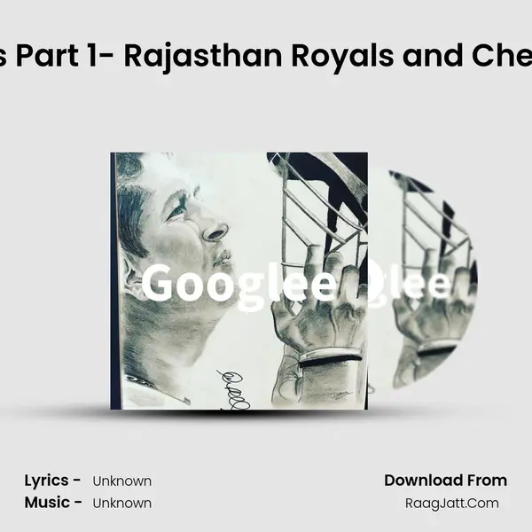 IPL Preview Series Part 1- Rajasthan Royals and Chennai Super Kings MP3 Song by  Cover