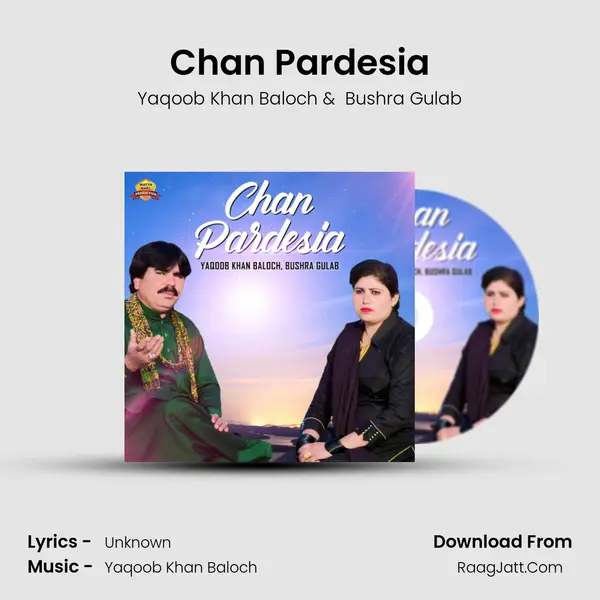 Chan Pardesia - Single - Yaqoob Khan Baloch