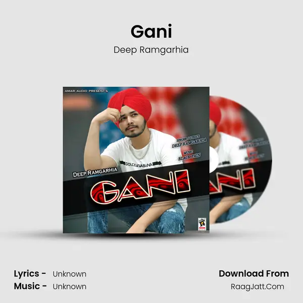 Gani MP3 Song by Deep Ramgarhia Cover