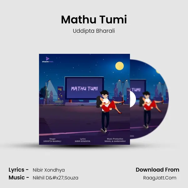Mathu Tumi MP3 Song by Uddipta Bharali Cover