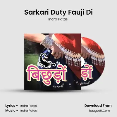 Sarkari Duty Fauji Di MP3 Song by Indra Patasi Cover