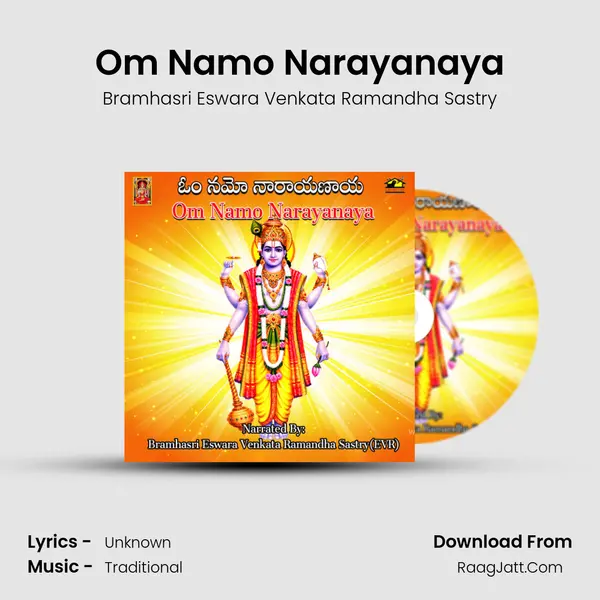 Om Namo Narayanaya - Bramhasri Eswara Venkata Ramandha Sastry