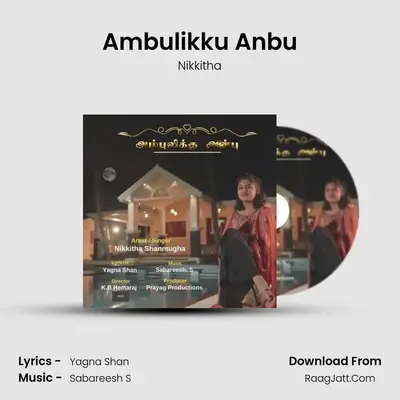 Ambulikku Anbu - Nikkitha