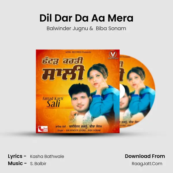 Dil Dar Da Aa Mera mp3 song