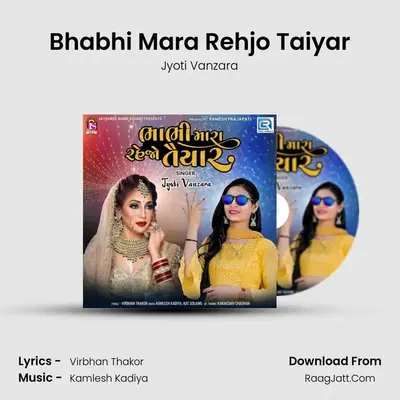 Bhabhi Mara Rehjo Taiyar mp3 song