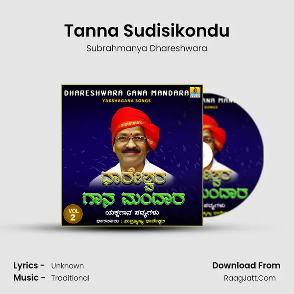 Tanna Sudisikondu MP3 Song by Subrahmanya Dhareshwara Cover