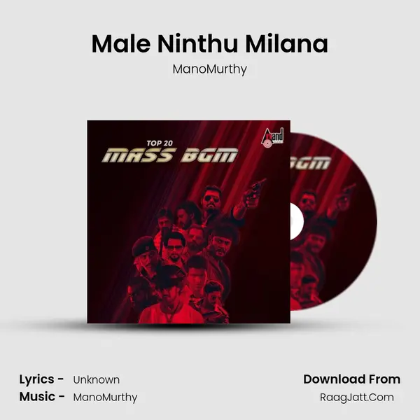 Male Ninthu Milana MP3 Song by ManoMurthy Cover