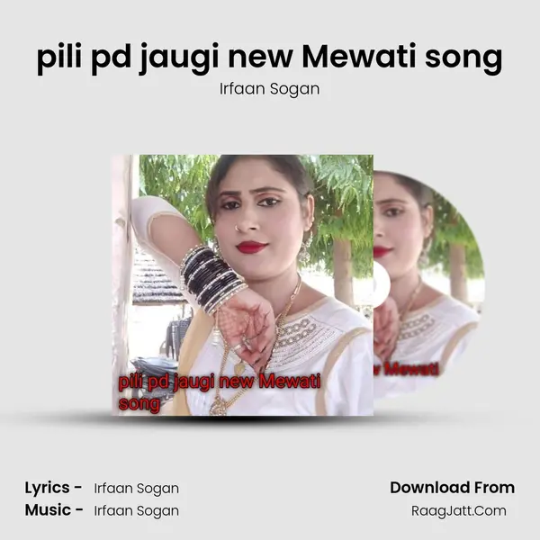 pili pd jaugi new Mewati song mp3 song