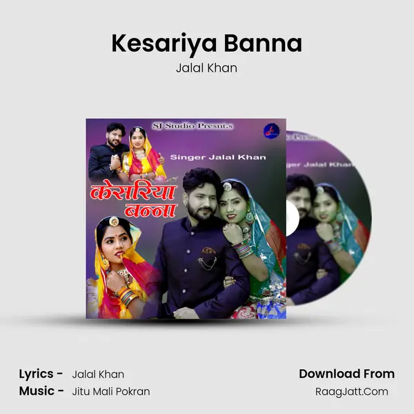 Kesariya Banna - Jalal Khan