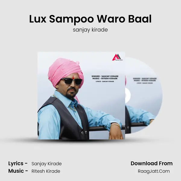 Lux Sampoo Waro Baal - sanjay kirade