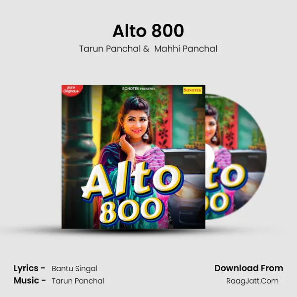 Alto 800 - Tarun Panchal