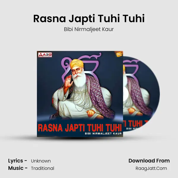 Rasna Japti Tuhi Tuhi - Bibi Nirmaljeet Kaur