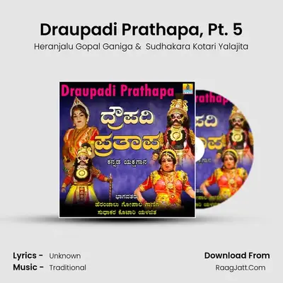 Draupadi Prathapa, Pt. 5 mp3 song