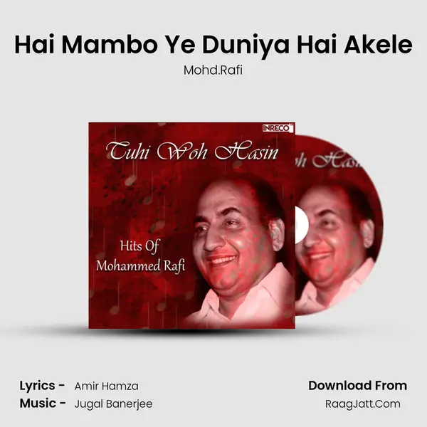 Hai Mambo Ye Duniya Hai Akele MP3 Song by Mohd.Rafi Cover