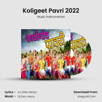 Koligeet Pavri 2022 - Music Instrumental