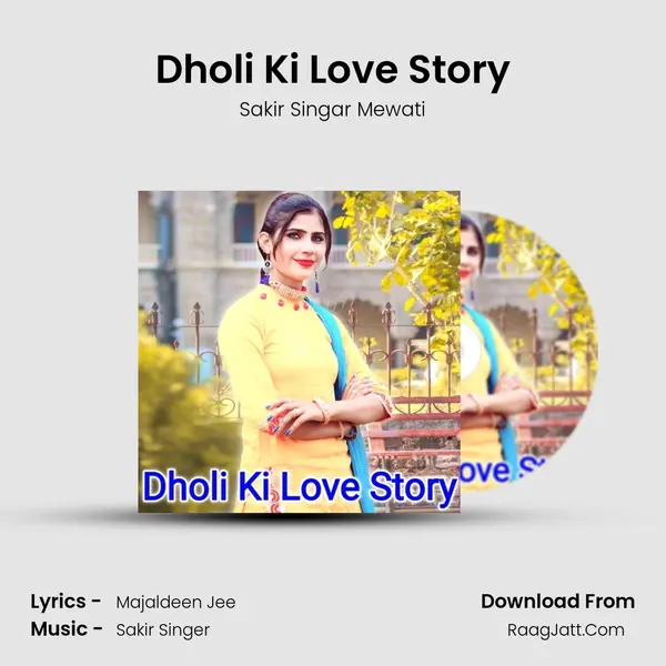 Dholi Ki Love Story mp3 song