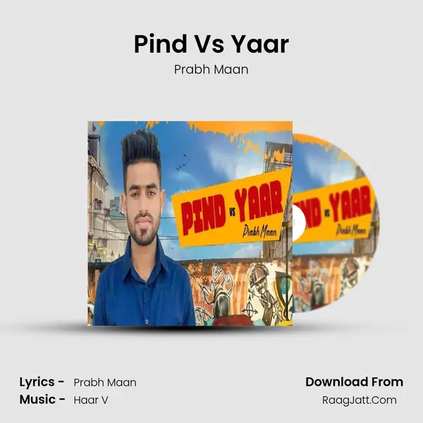 Pind Vs Yaar mp3 song