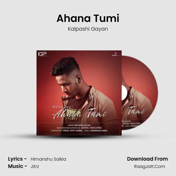Ahana Tumi MP3 Song by Kalpashi Gayan Cover