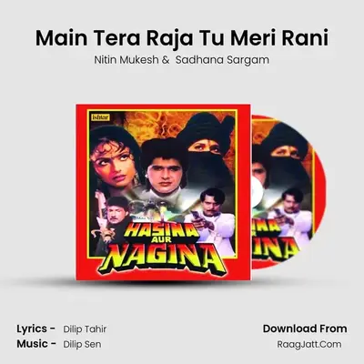 Main Tera Raja Tu Meri Rani MP3 Song by Nitin Mukesh Cover