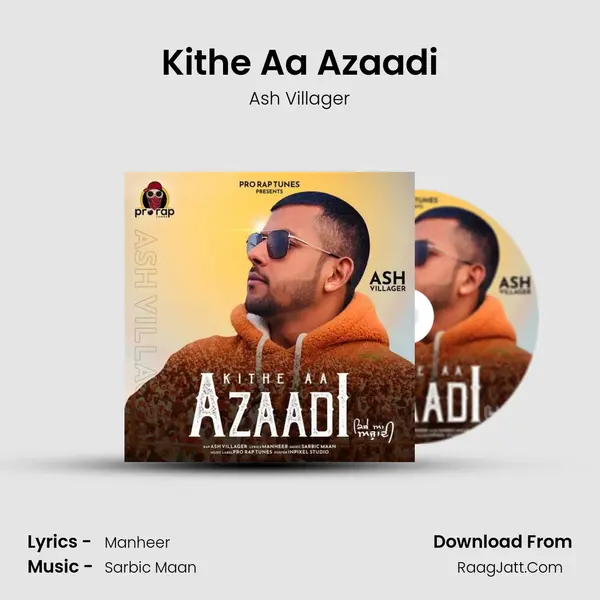 Kithe Aa Azaadi MP3 Song by Ash Villager Cover