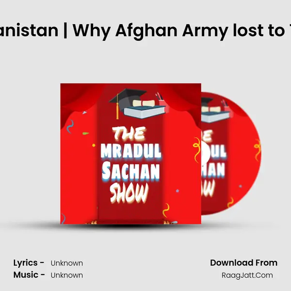 Taliban Takeover Afghanistan | Why Afghan Army lost to Taliban ? Taliban Rule |  MP3 Song by  Cover