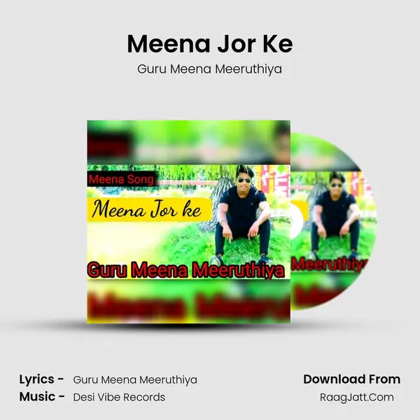 Meena Jor Ke MP3 Song by Guru Meena Meeruthiya Cover