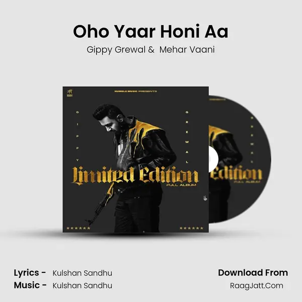 Oho Yaar Honi Aa MP3 Song by Gippy Grewal Cover