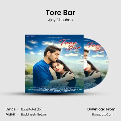 Tore Bar MP3 Song by Ajay Chouhan Cover