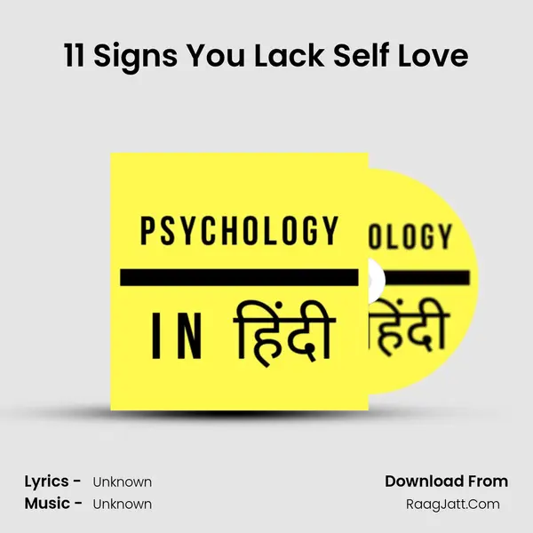 11 Signs You Lack Self Love Cover