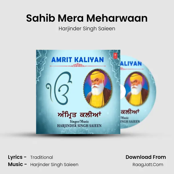 Sahib Mera Meharwaan MP3 Song by Harjinder Singh Saieen Cover