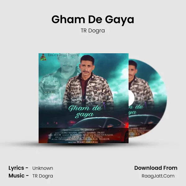 Gham De Gaya - TR Dogra