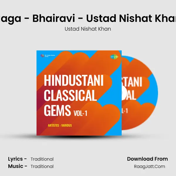 Raga - Bhairavi - Ustad Nishat Khan MP3 Song by Ustad Nishat Khan Cover