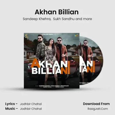 Akhan Billian (feat. Meharvaani) MP3 Song by Sandeep Khehra Cover