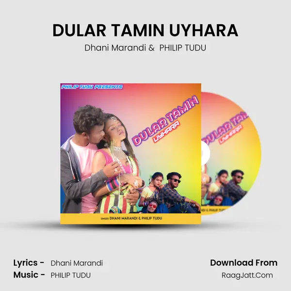 DULAR TAMIN UYHARA - Dhani Marandi