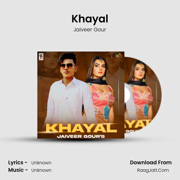 Khayal - Jaiveer Gour