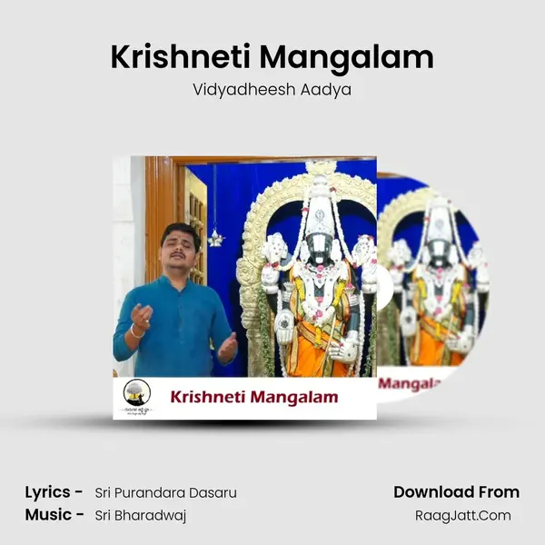 Krishneti Mangalam - Vidyadheesh Aadya