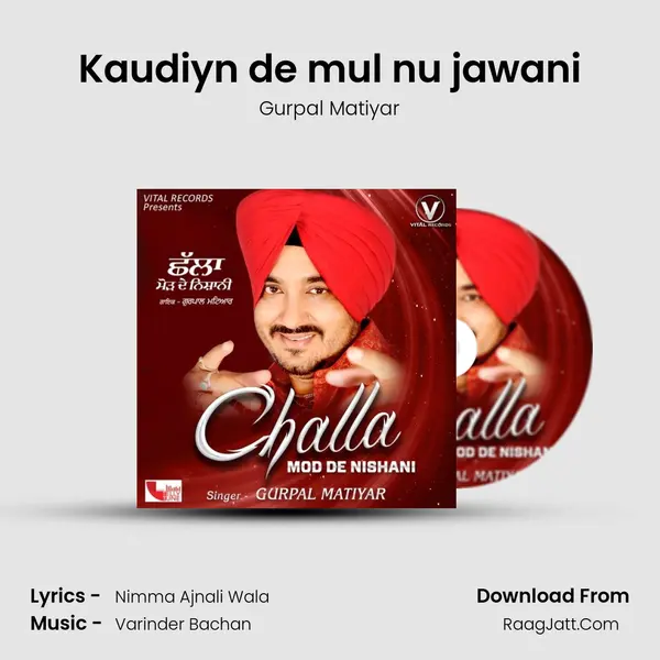 Kaudiyn de mul nu jawani MP3 Song by Gurpal Matiyar Cover