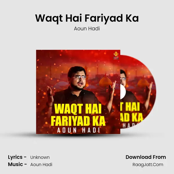 Waqt Hai Fariyad Ka MP3 Song by Aoun Hadi Cover