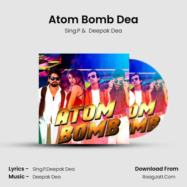 Atom Bomb Dea mp3 song
