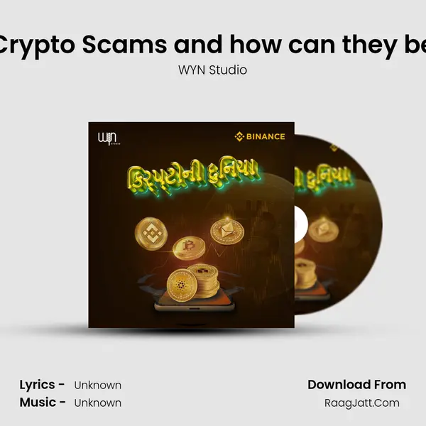 What are Crypto Scams and how can they be avoided? mp3 song