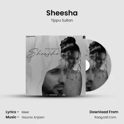 Sheesha MP3 Song by Tippu Sultan Cover