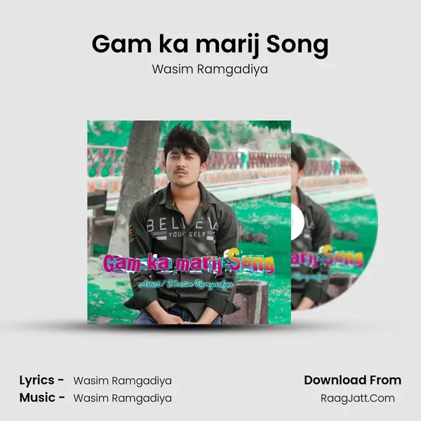 Gam ka marij Song - Wasim Ramgadiya