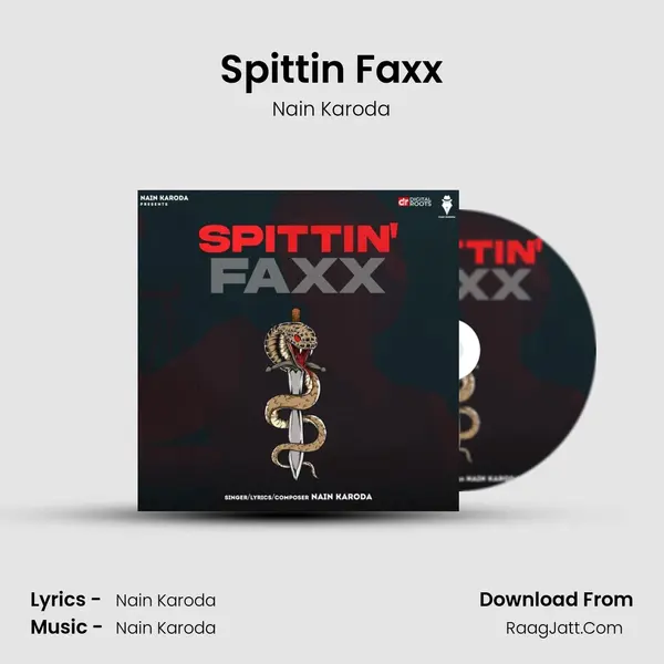 Spittin' Faxx - Nain Karoda