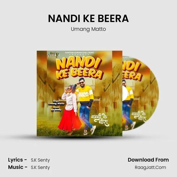NANDI KE BEERA mp3 song